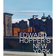 Load image into Gallery viewer, Edward Hopper's New York