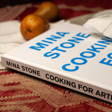 Load image into Gallery viewer, Mina Stone: Cooking for Artists