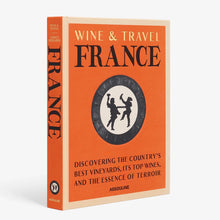 Load image into Gallery viewer, Wine & Travel France