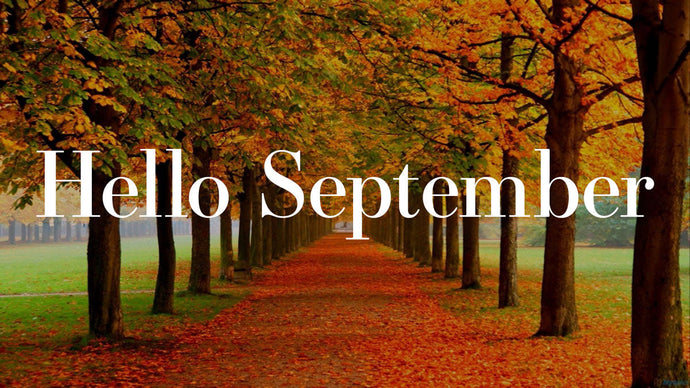 Hello September