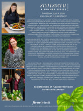 Load image into Gallery viewer, Style Social: The Dinner Party ft. Chef Toni Sova - July 9
