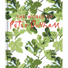 Load image into Gallery viewer, The World of Peter Dunham: Global Style from Paris to Hollywood
