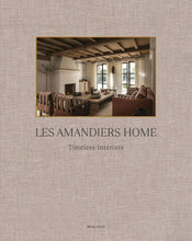 Load image into Gallery viewer, Les Amandiers Home: Timeless Interiors
