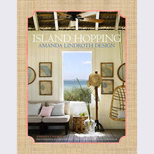 Load image into Gallery viewer, Island Hopping: Amanda Lindroth Design
