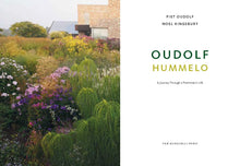 Load image into Gallery viewer, Hummelo: A Journey Through a Plantsman&#39;s Life
