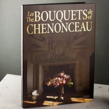 Load image into Gallery viewer, The Bouquets of Chenonceau
