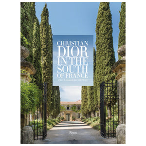 Christian Dior in the South of France: The Château de la Colle Noire